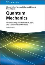 Quantum Mechanics, Volume 2: Angular Momentum, Spin, and Approximation Methods (English Edition)