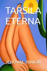TARSILA ETERNA (Portuguese Edition)