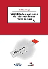 ler totalmente Visibilidade e consumo da informação nas redes sociais