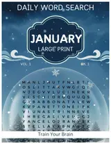 ler totalmente January Daily Word Search: 31 different puzzles: January themed words; large letters, for all ages; couple extras games, daily tracker
