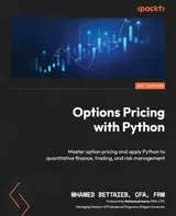 ler totalmente Options Pricing with Python: Master option pricing and apply Python to quantitative finance, trading, and risk management (English Edition)