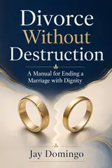 ler totalmente Divorce Without Destruction: A Strategic Manual to End Your Marriage with Dignity, Protect Your Finances, and Build a Peaceful Co-Parenting Future Through the Legal Process (English Edition)
