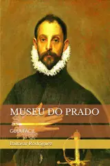 Museu Do Prado: Guia Fácil