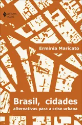 Brasil, cidades: Alternativas para a crise urbana