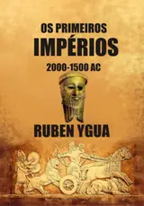 Os Primeiros Impérios