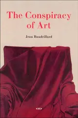 ler totalmente The Conspiracy of Art: Manifestos, Interviews, Essays