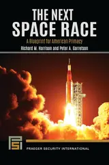 ler totalmente The Next Space Race: A Blueprint for American Primacy (English Edition)