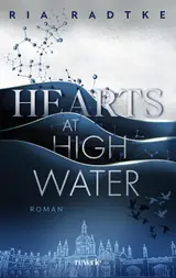 Hearts at High Water: Roman | Fake Dating, Women in STEM und Sports Romance vor der verträumten Kulisse der Eliteuni Oxford (German Edition)