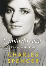Canto do cisne: Diana, minha irmã