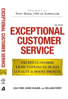 Exceptional Customer Service: Exceed Customer Expectations to Build Loyalty & Boost Profits (English Edition) ler