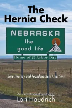 The Hernia Check: Bare Hearsay and Foundationless Assertions ler